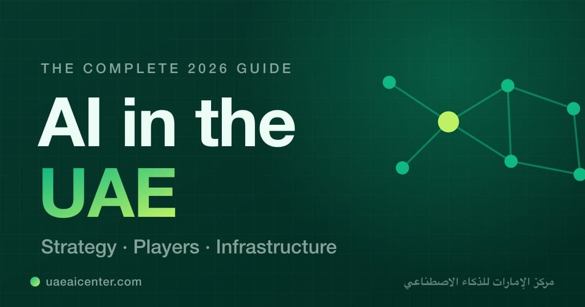 AI in the UAE: The Complete 2026 Guide to the Ecosystem